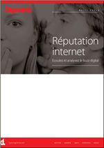 White Paper: Rputation Internet, Ecoutez et analysez le buzz digital